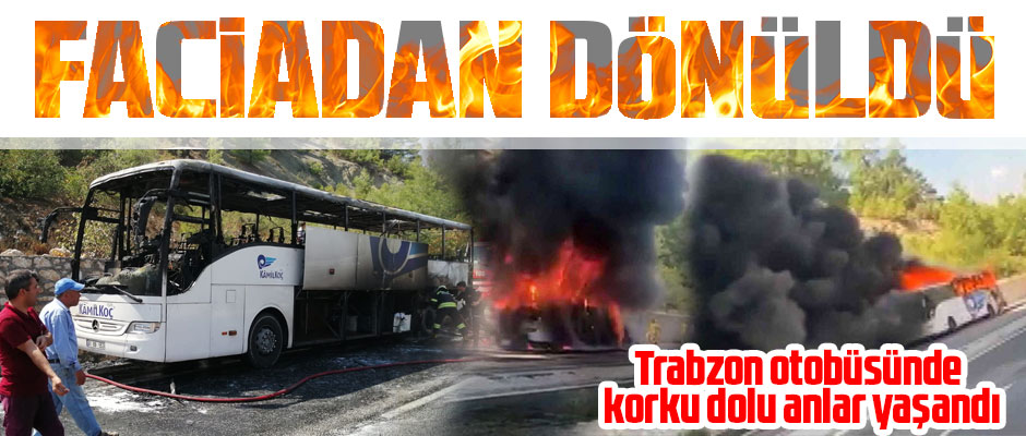 TRABZON OTOBÜSÜNDE KORKU DOLU ANLAR Taka Gazete Trabzon Haber