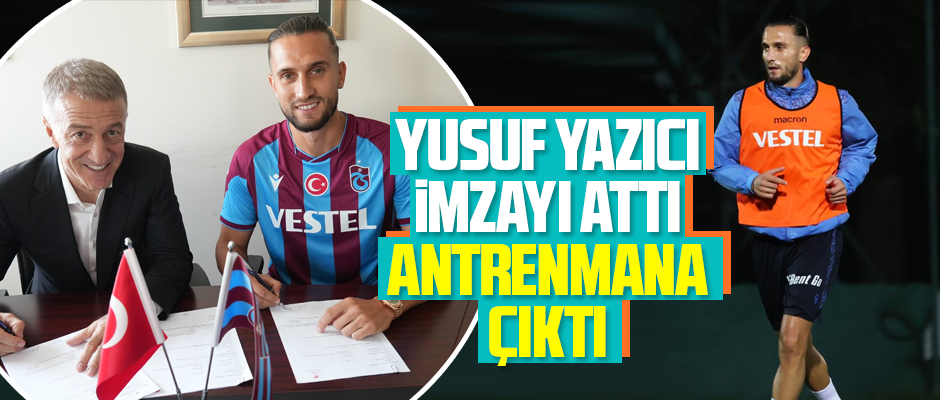 Yusuf Yazici Lk Antrenmanina Ikti Taka Gazete Trabzon Haber