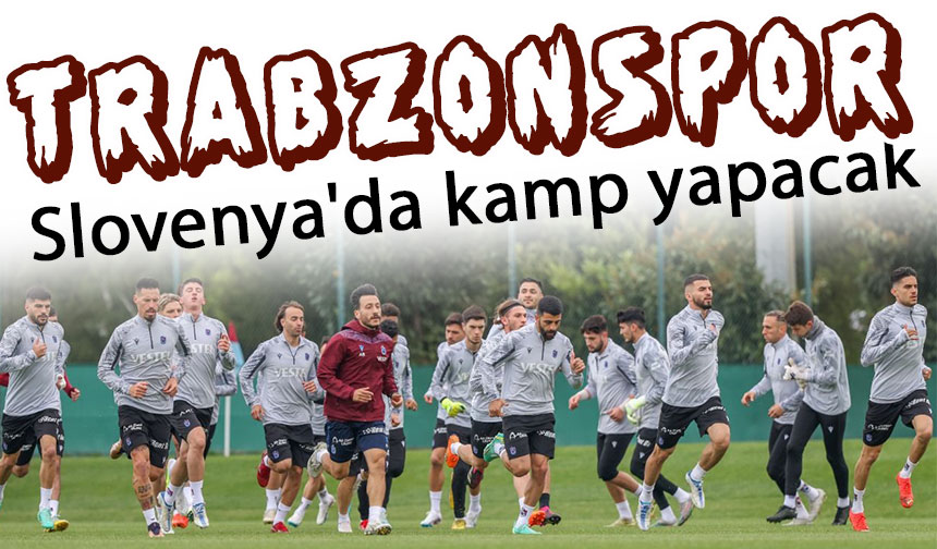 Trabzonspor Un Kamp Kadrosu Belli Oldu Taka Gazete Trabzon Haber