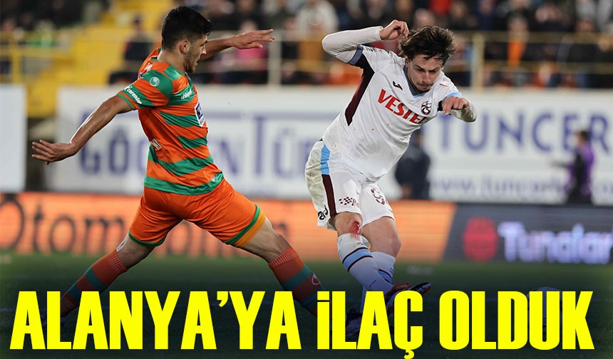 Alanyaspor Trabzonspor U Yenerek Galibiyet Hasretine Son Verdi Taka