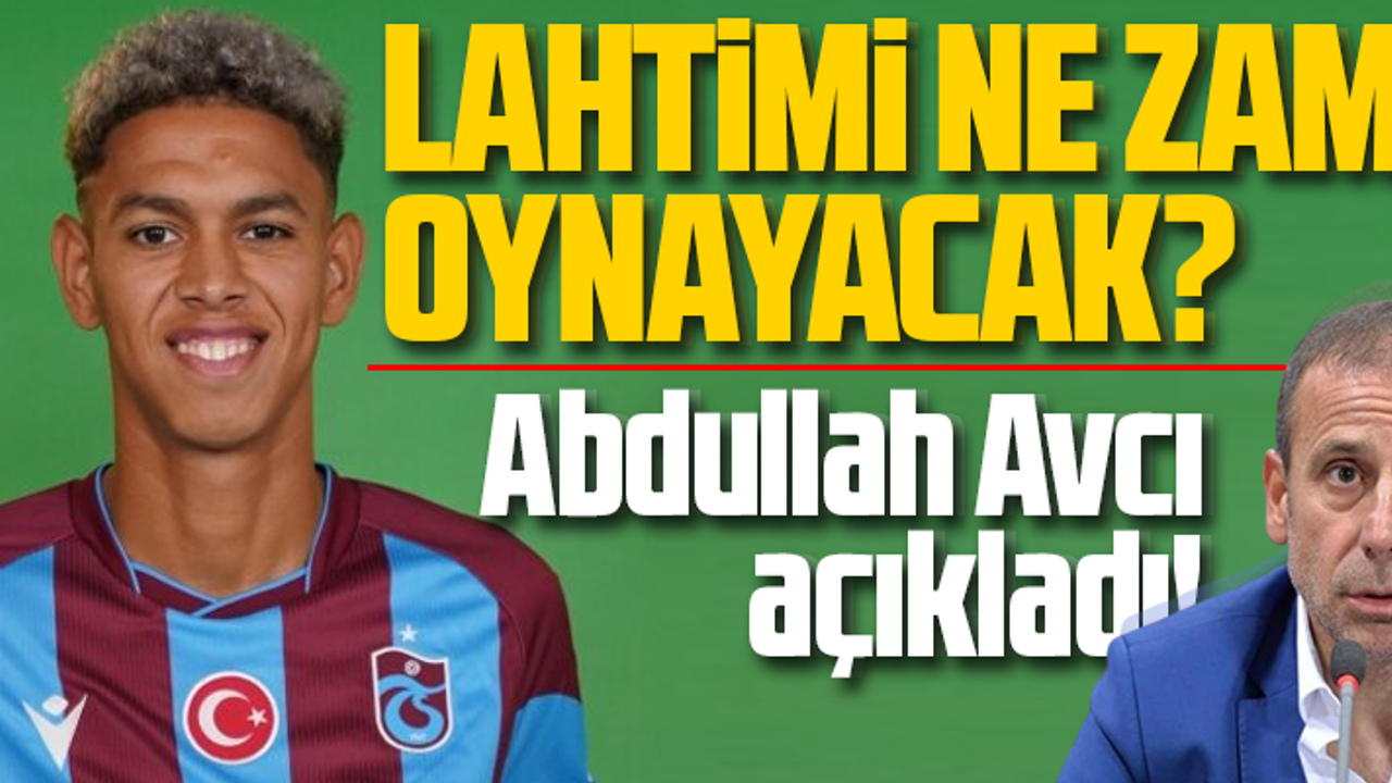 LAHTİMİ NE ZAMAN OYNAYACAK? Taka Gazete Trabzon Haber Karadeniz Haber