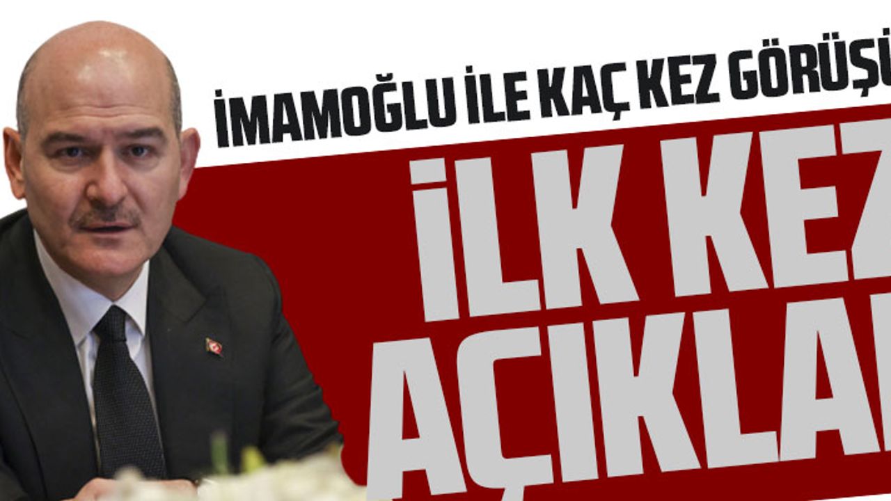İMAMOĞLU İLE KAÇ KEZ GÖRÜŞÜLDÜ? 