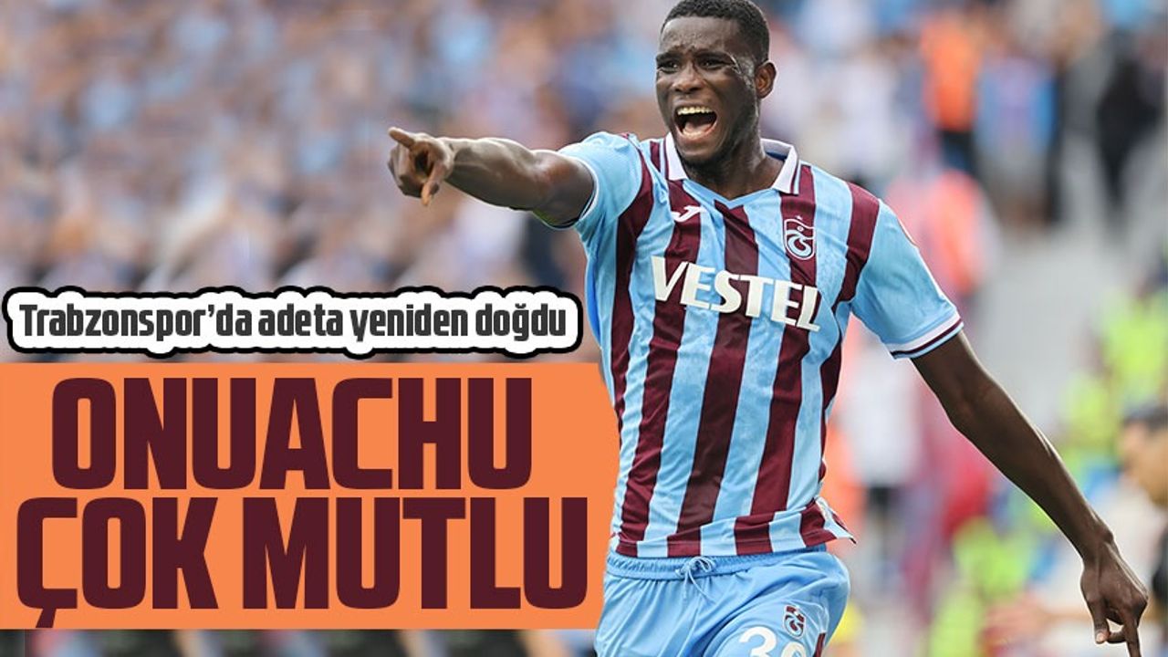 Paul Onuachu Trabzonspor’da Adeta Yeniden Doğdu - Taka Gazete - Trabzon ...