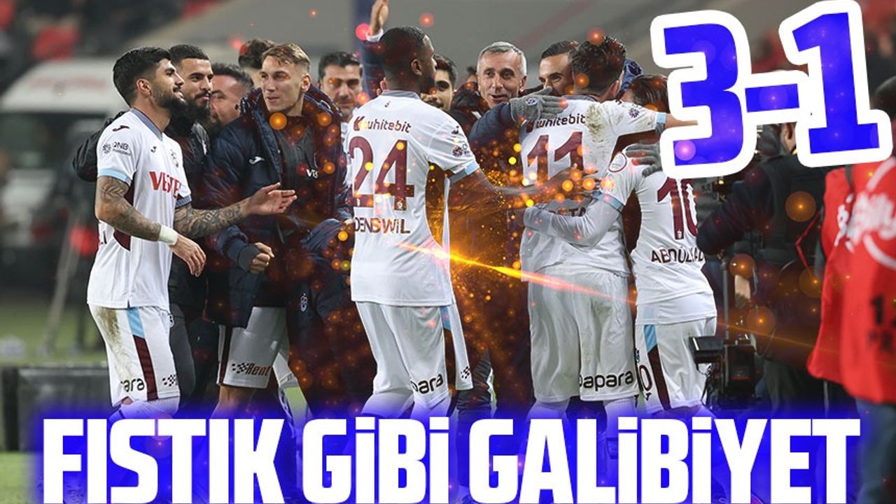 Trabzonspor, Gaziantep'i Etkili Oyunuyla 3-1 Mağlup Ederek Galibiyet ...