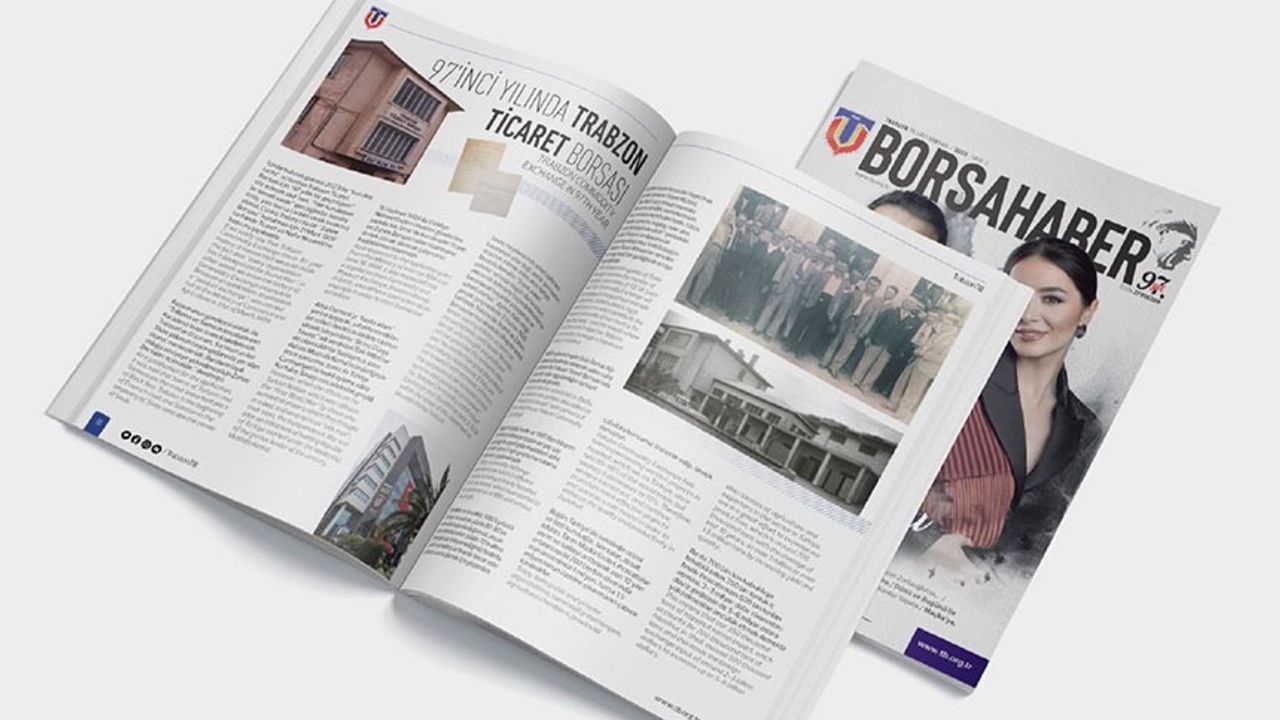 Trabzon Ticaret Borsası BORSA HABER Dergisinin Yeni Sayısı Yayınlandı