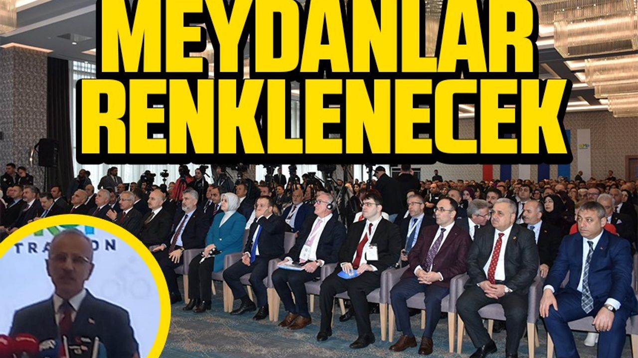Trabzon Sürdürülebilir Kentsel Ulaşım Planı Ulaştırma ve Altyapı Bakanı Uraloğlu’nun katılımı ile gerçekleşti