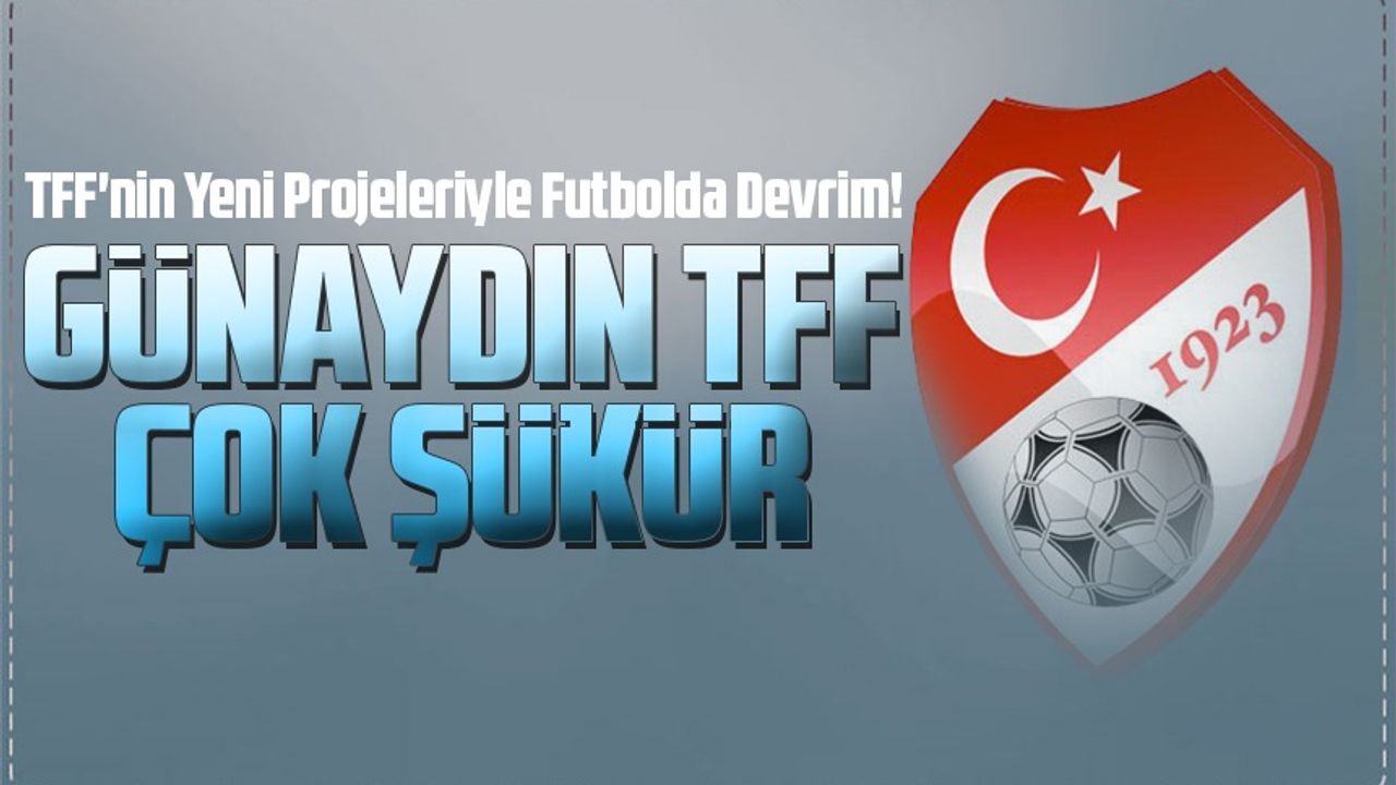 VAR Kayıtları, Hakemlere Yabancı Gözlemci, E-Bilet... TFF'nin Yeni Projeleriyle Futbolda Devrim!
