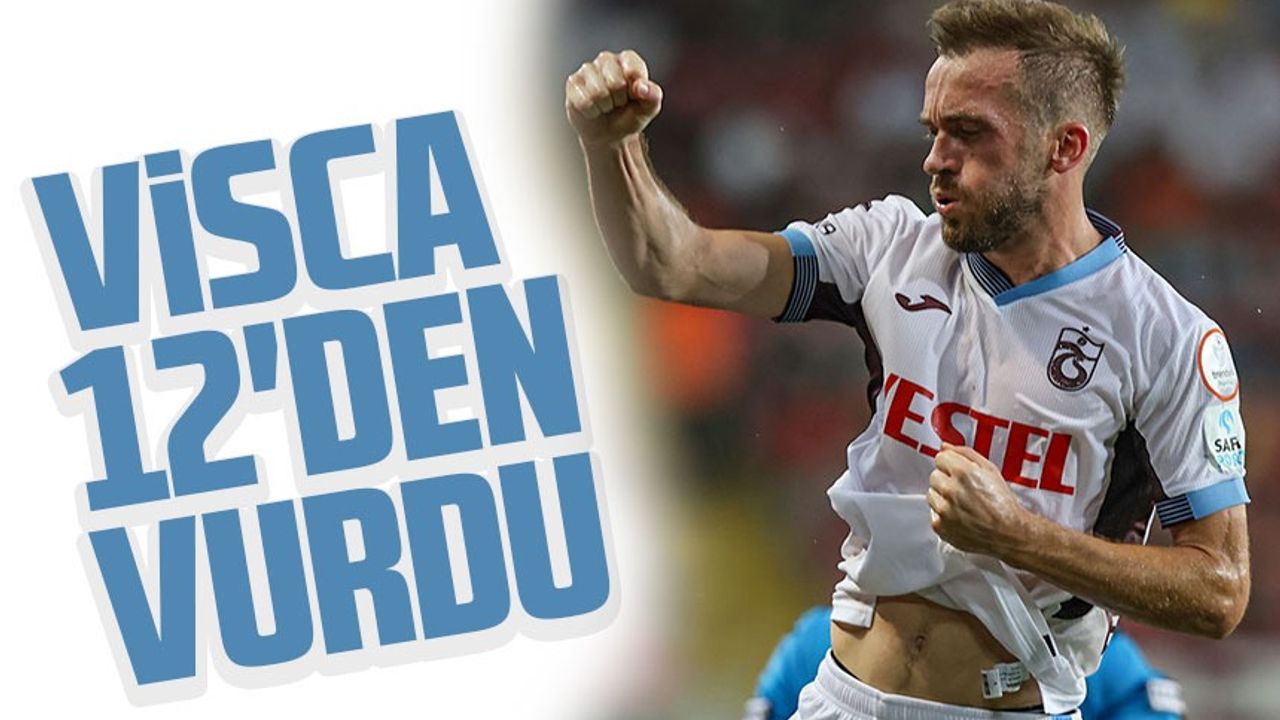 Edin Visca, Klas Golüyle Trabzonspor'a 3 Puanı Getirdi; 12 Hafta Sonra Fileleri Salladı