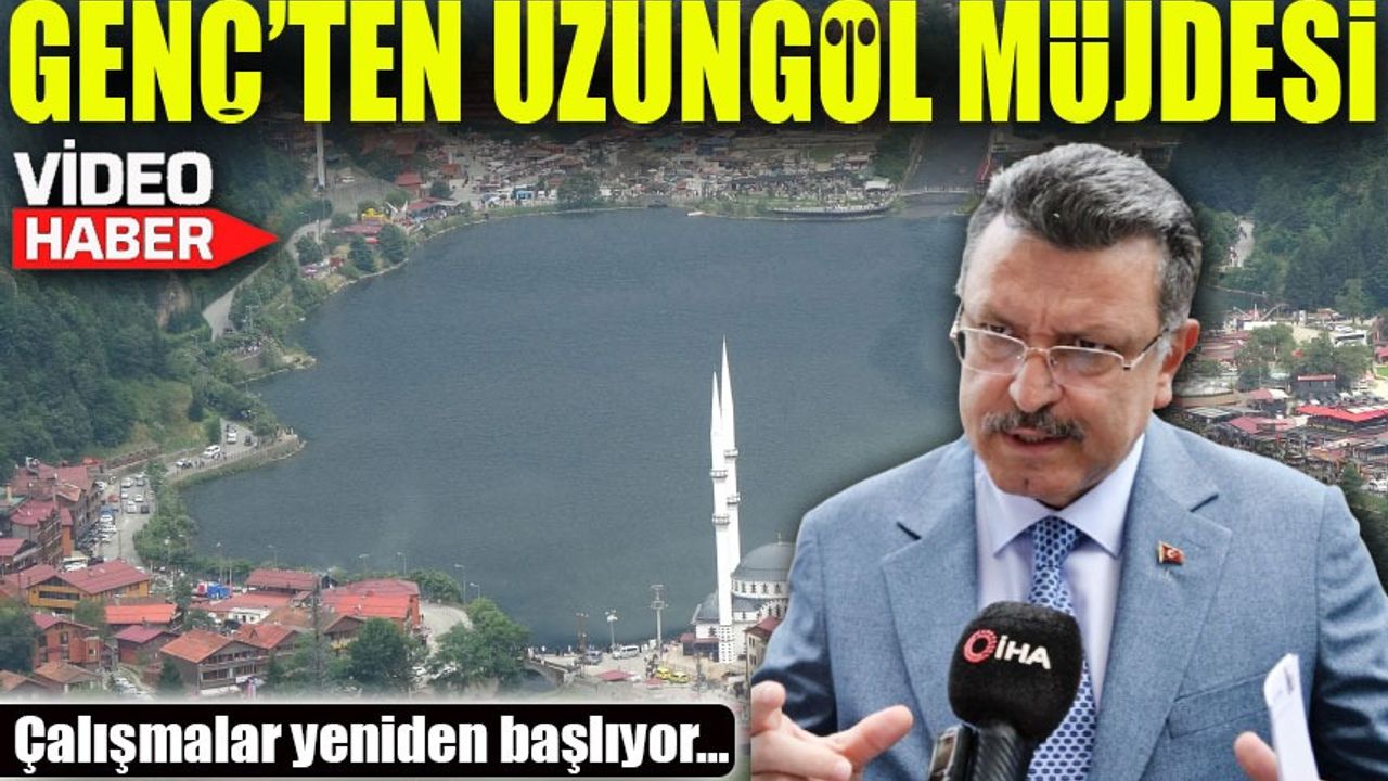 Uzungöl Eski Görkemine Kavuşuyor! Çalışmalar Yeniden Başlıyor