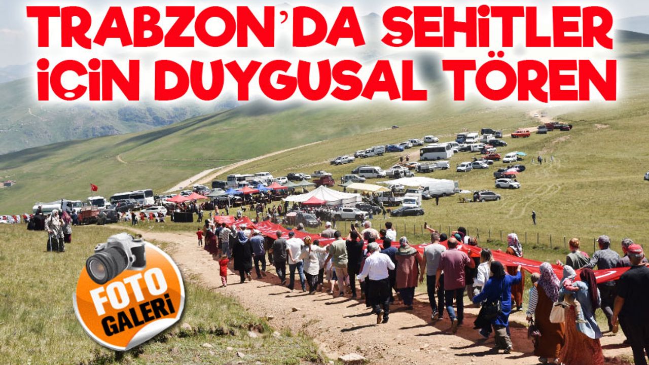 Trabzon’da Duygulandıran Anma Programı: Çataltepe’de Gönüller Birleşti
