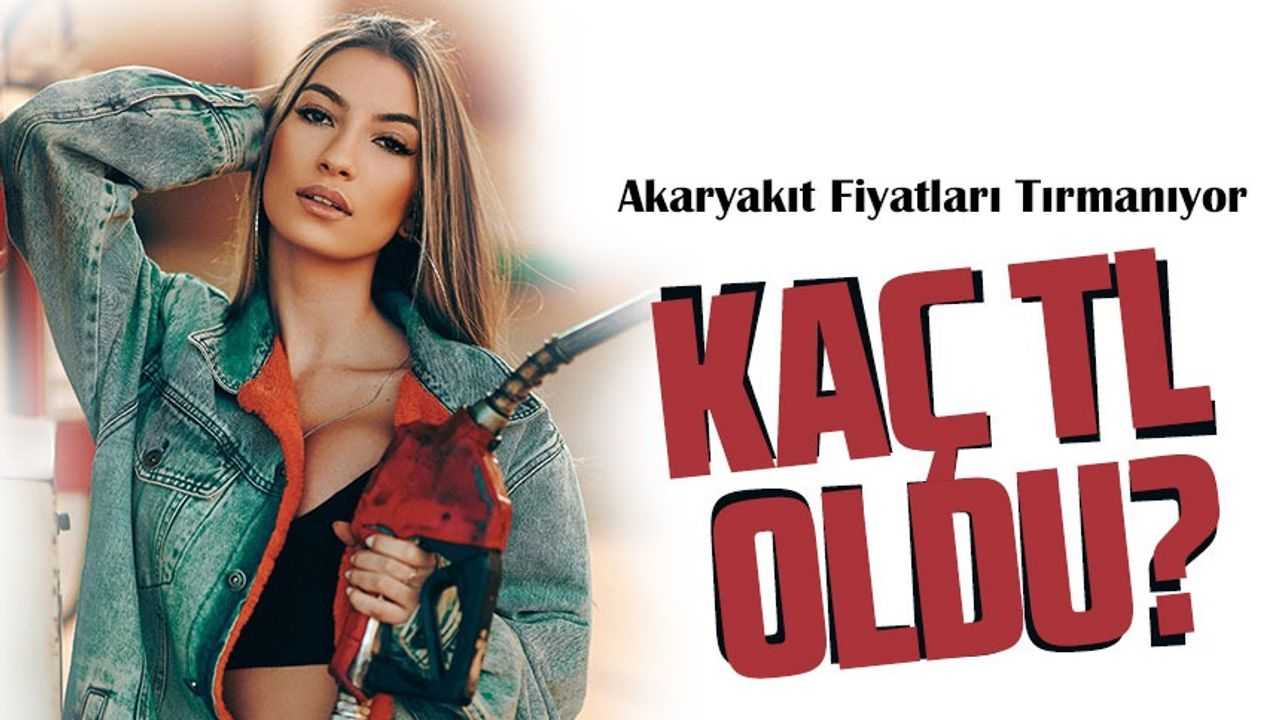 Türkiye’de Akaryakıt Fiyatları Tırmanıyor: Şehir Şehir En Güncel Liste