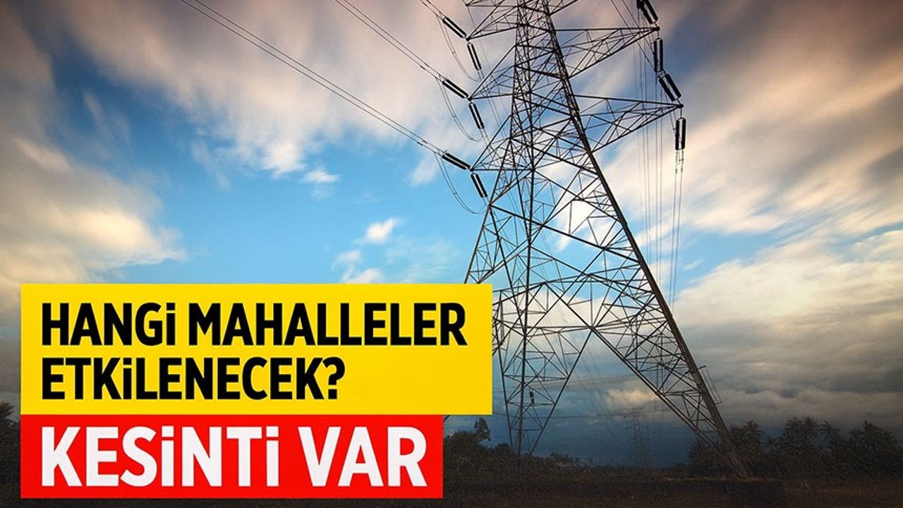 Trabzon’un Dört İlçesinde Elektrik Kesintisi Alarmı! Hangi Mahalleler Etkilenecek?