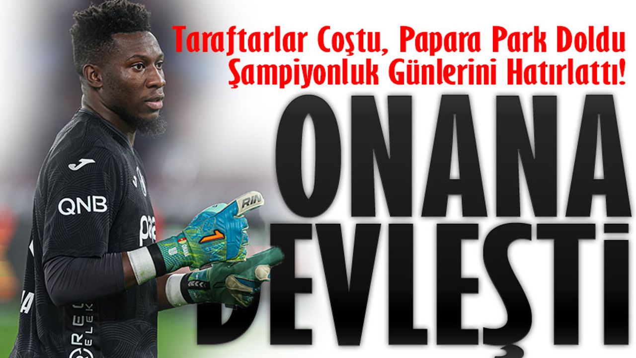 Trabzonspor’un Kamerunlu file bekçisi Andre Onana, Kalesinde Devleşti, Tribünler Şampiyonluk Günlerini Hatırlattı!