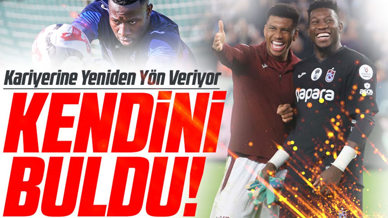 Onana Fırtınası! Trabzonspor’da Kendini Yeniden Buldu