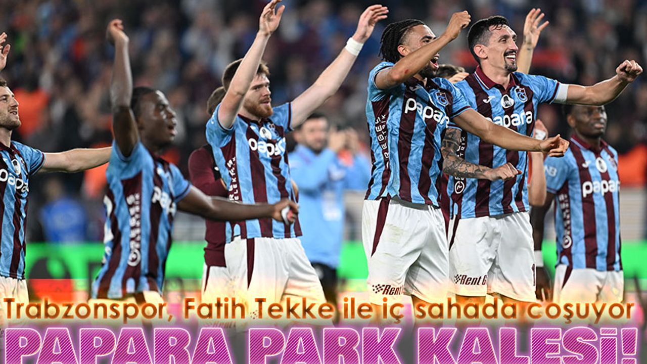 Fatih Tekke ile Papara Park Kalesi! Trabzonspor İç Sahada 169 Gündür Yenilmiyor