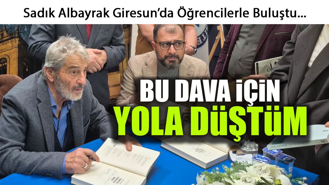 Bu Dava için Yola Düştüm! Albayrak Öğrencilerle Buluştu