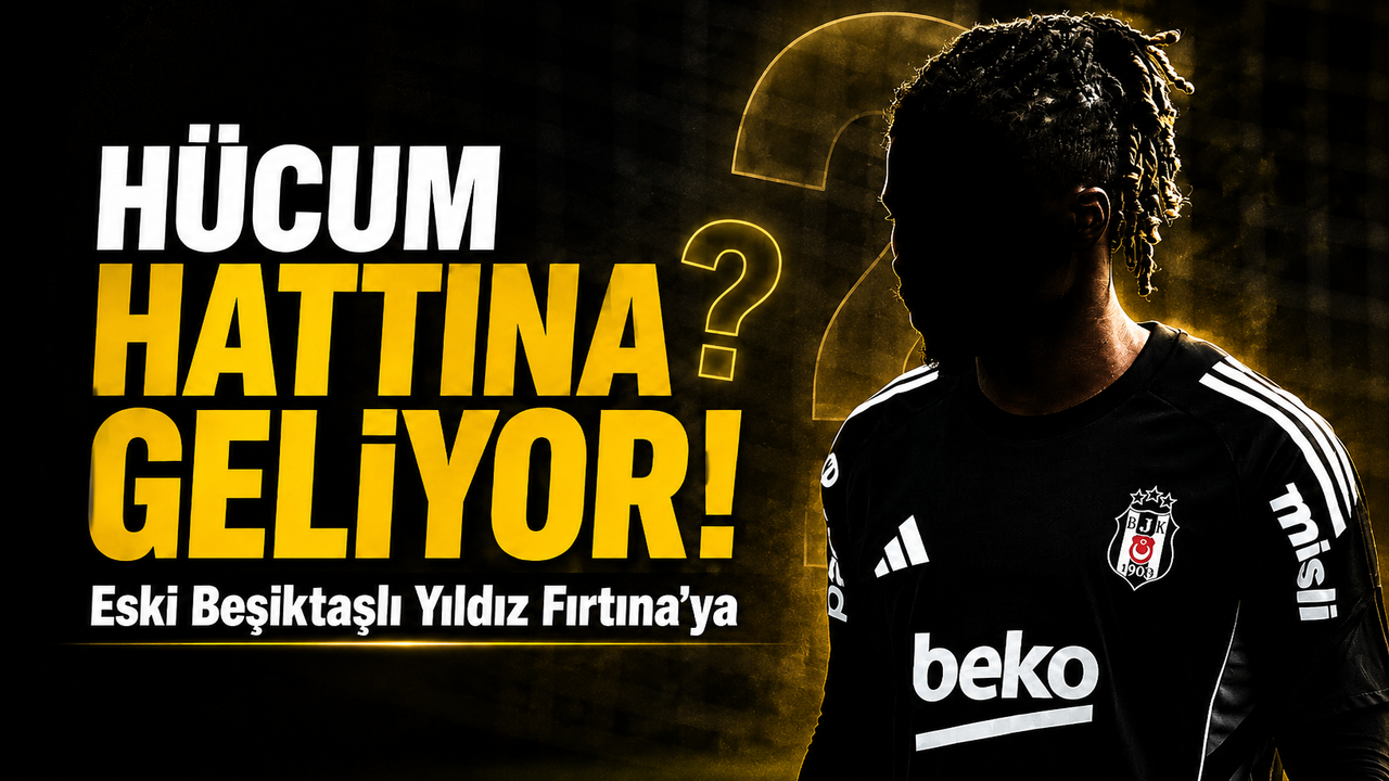 Trabzonspor Transferde Hücum Hattı İçin Düğmeye Bastı: Eski Beşiktaşlı Yıldız Fırtına’ya