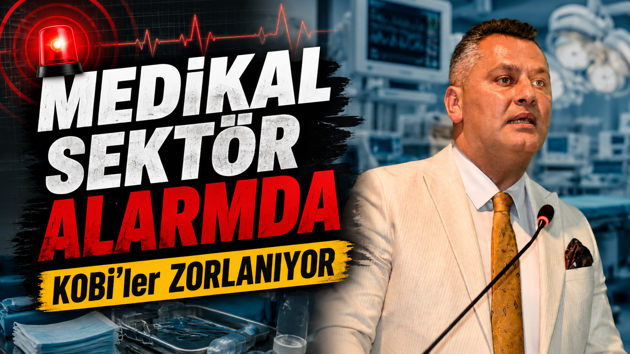 TTSO Meclis Üyesi Özgür Kolamuç’tan Medikal Sektör İçin Kritik Uyarılar