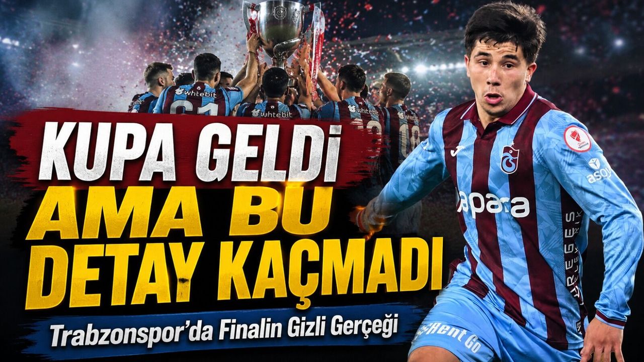 Trabzonspor Kupayı Aldı Ama Finaldeki Detaylar Tartışma Yarattı