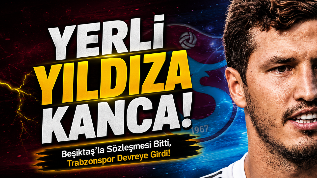 Beşiktaş’la Sözleşmesi Bitti, Trabzonspor Devreye Girdi!; Ye