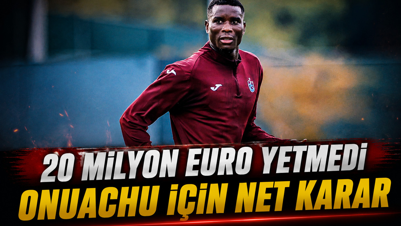 Trabzonspor Onuachu İçin Gelen Teklifi Masada Bıraktı