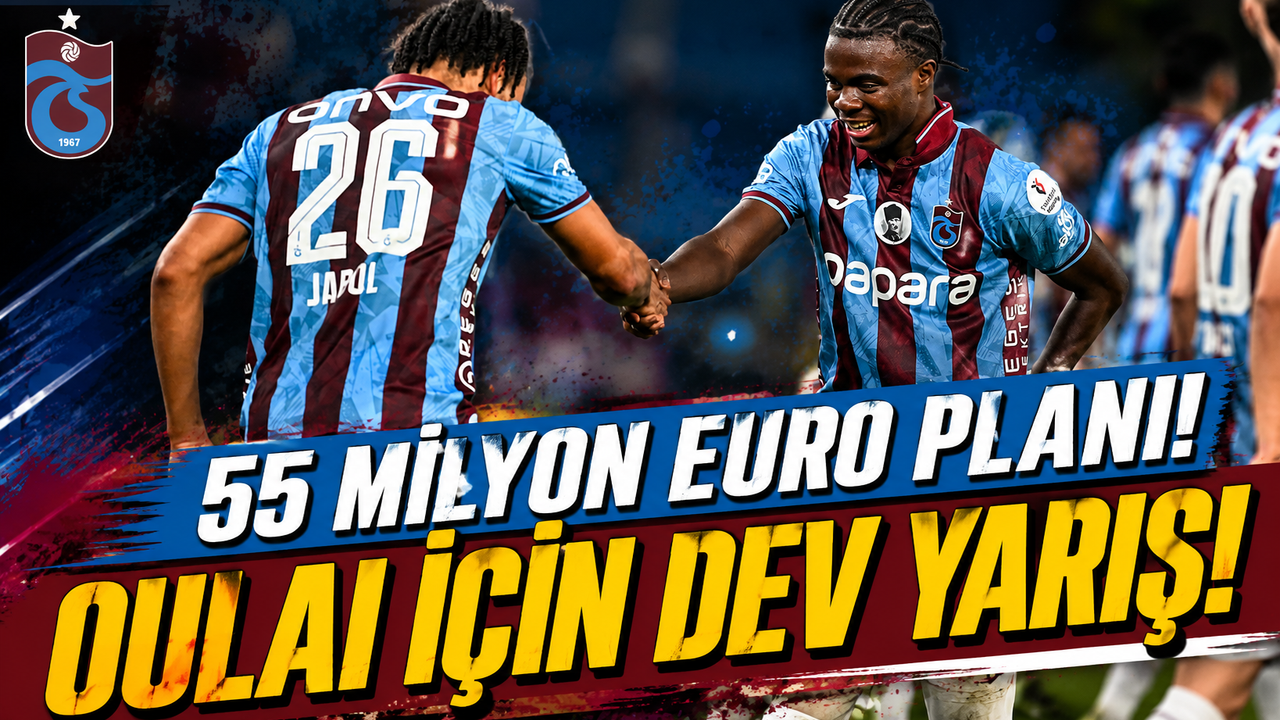 Trabzonspor'da 55 Milyon Euro'luk Transfer Planı O