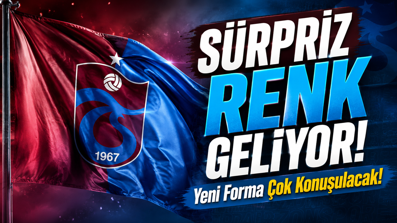 Trabzonspor Yeni Sezon Formalarında Sürpriz Renk D