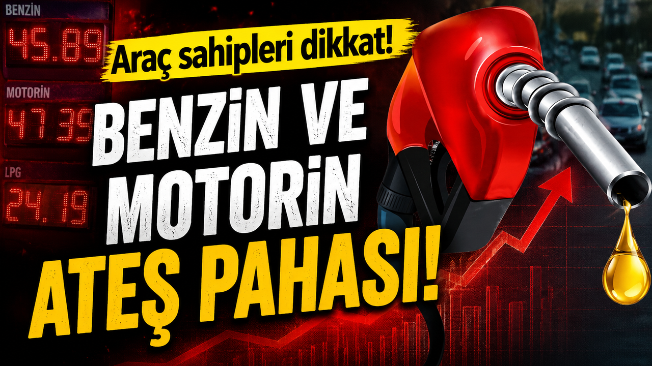 Benzin ve Motorin Ateş Pahası! Sürücülerin Gözü Yeni Zamda
