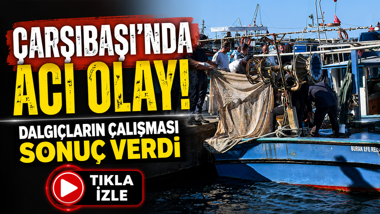 Çarşıbaşı’nda Acı Olay! Balıkçı Denizde Can Verdi