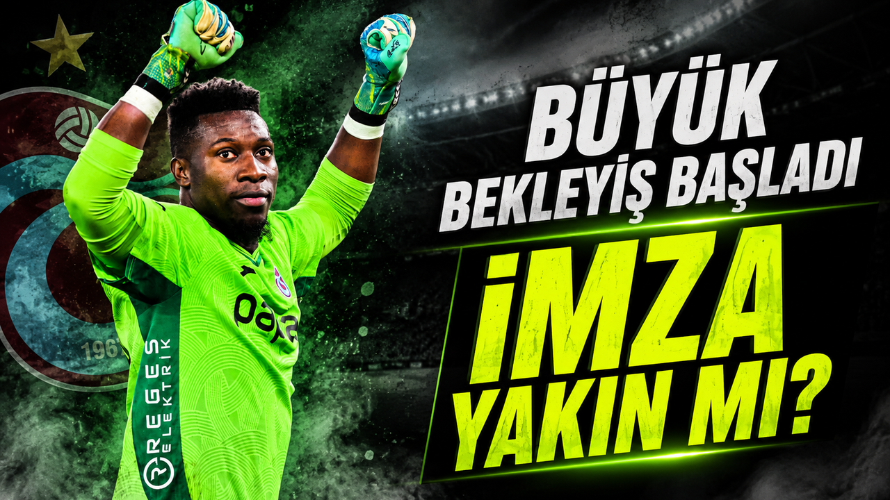 Trabzonspor’da Andre Onana İçin Geri Sayım Başladı