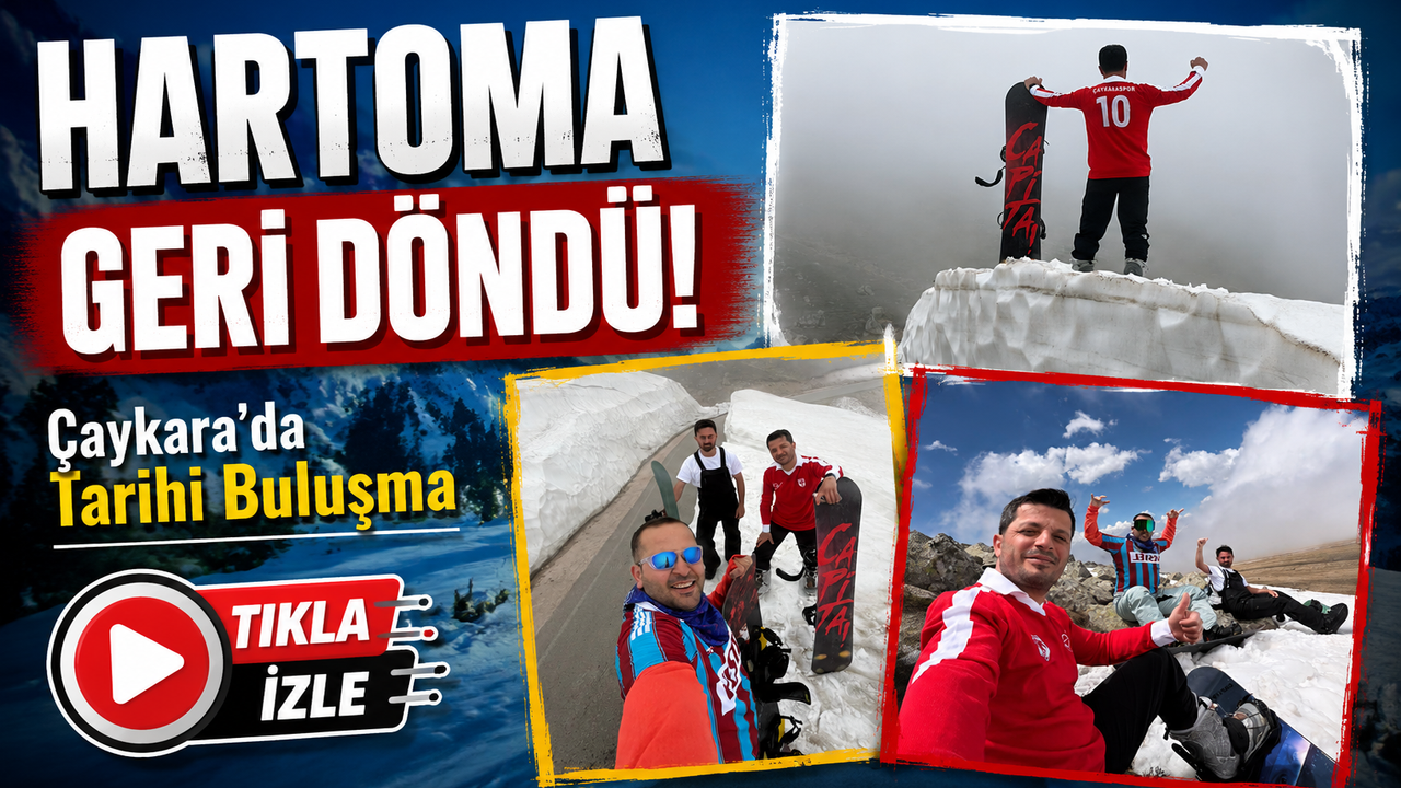 Çaykara’da Unutulmaya Yüz Tutan Hartoma Geleneği Snowboard İ