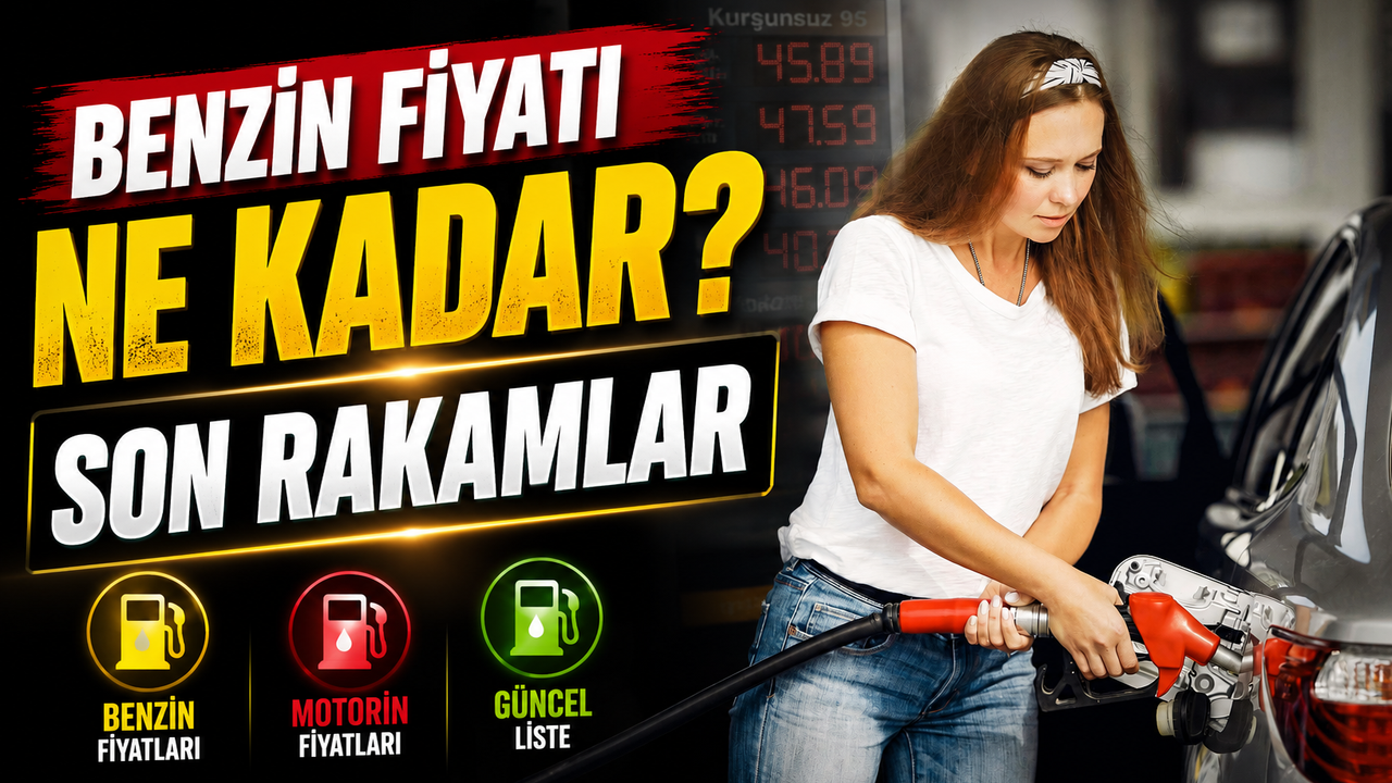 Benzin Fiyatı Ne Kadar? Motorin ve LPG’de Son Rakamlar