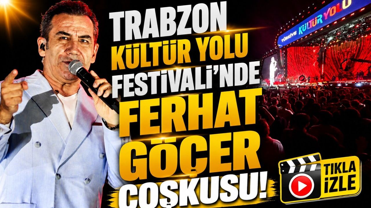 Kültür Yolu Festivali’nde Unutulmaz Gece! Ferhat Göçer Hayra