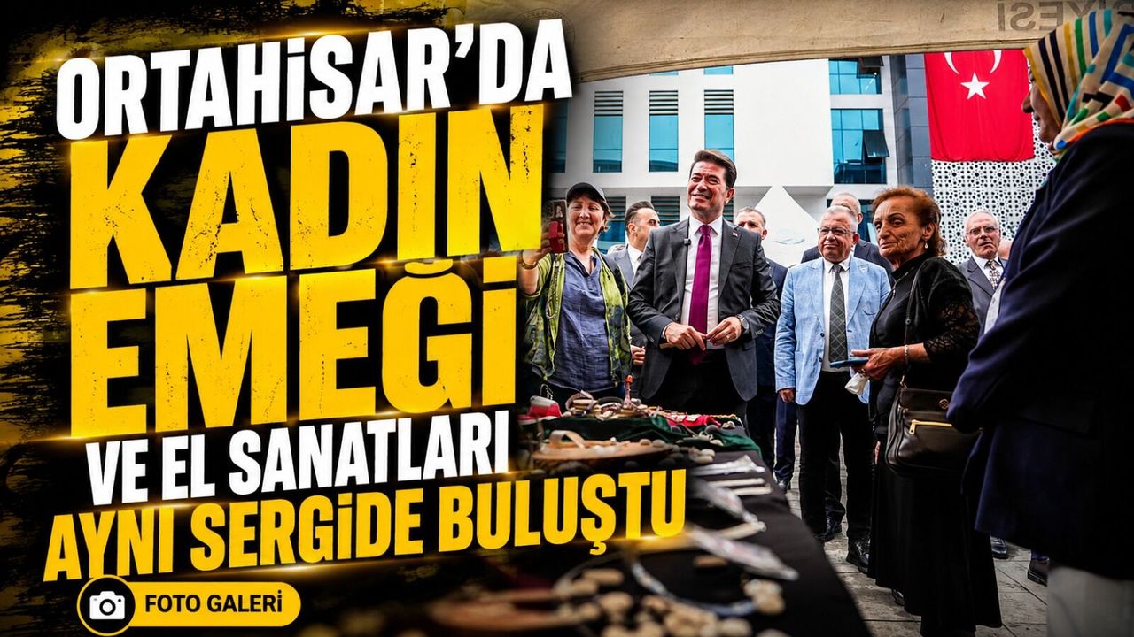 Ortahisar’da Yıl Boyu Verilen Emekler Görücüye Çıktı: El San