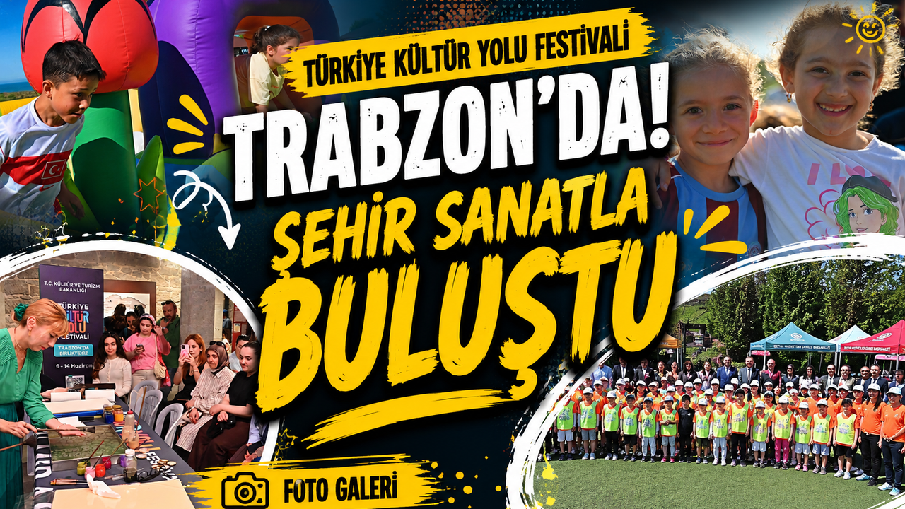 Trabzon’da Kültür ve Sanat Maratonu Başladı! Festival İlk Gü