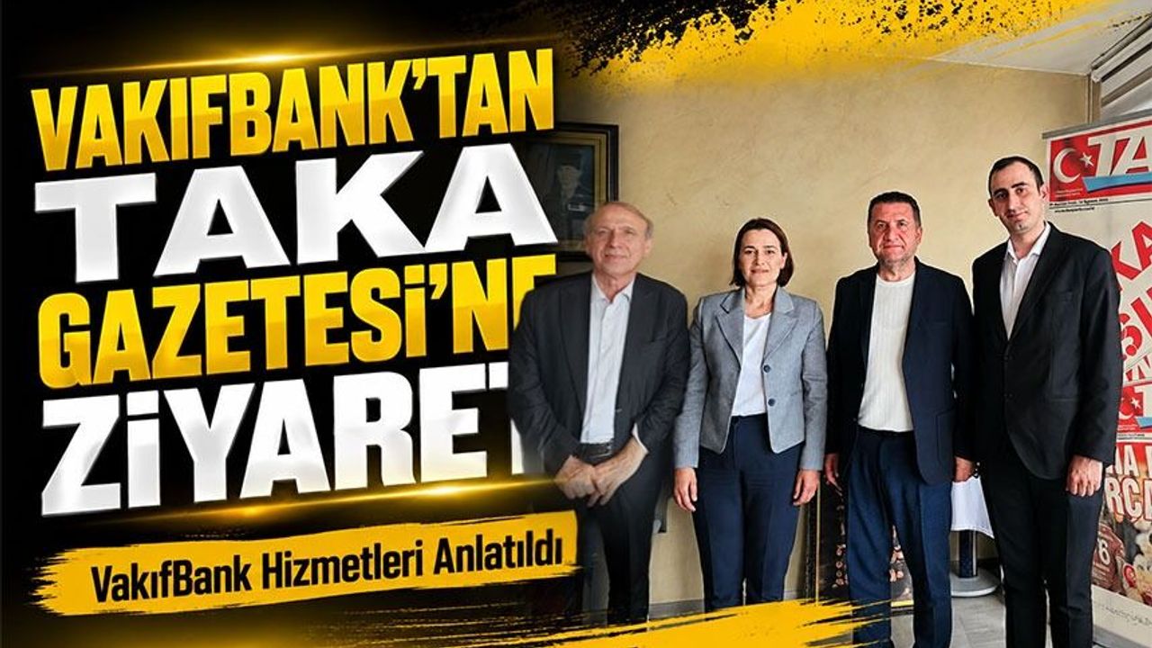 Vakıfbank Ortahisar Şube Müdürü Şükran Çebi, Taka 
