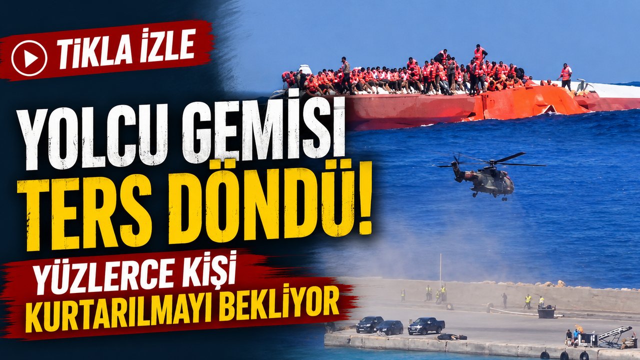 Girne Açıklarında Yolcu Gemisi Alabora Oldu: Kurtarma Yarışı Sürüyor