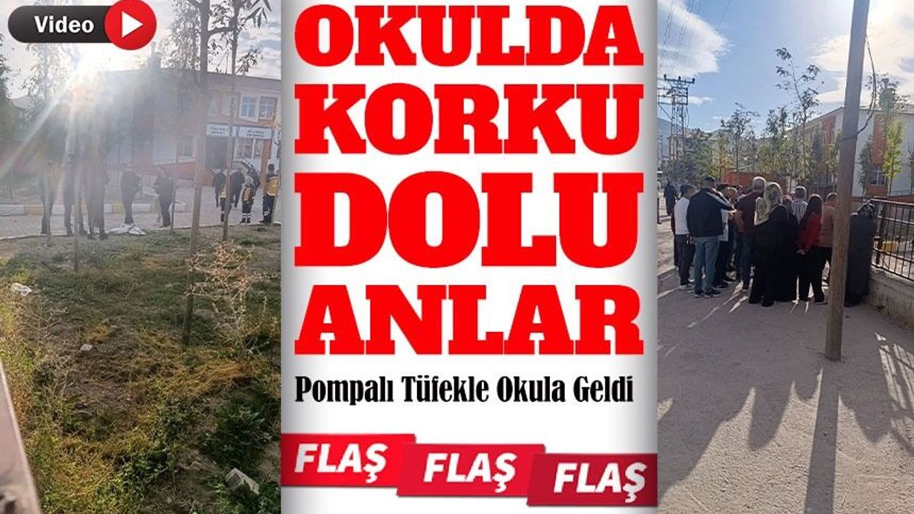 Okulda Korku Dolu Anlar; Öğrenci Pompalı Tüfekle Okula Geldi