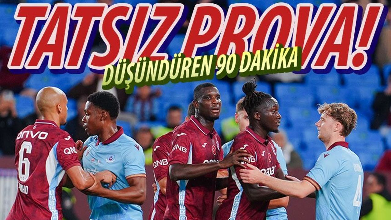 Trabzonspor’a hazırlık maçında soğuk duş: Son dakikalarda gelen gol yıktı