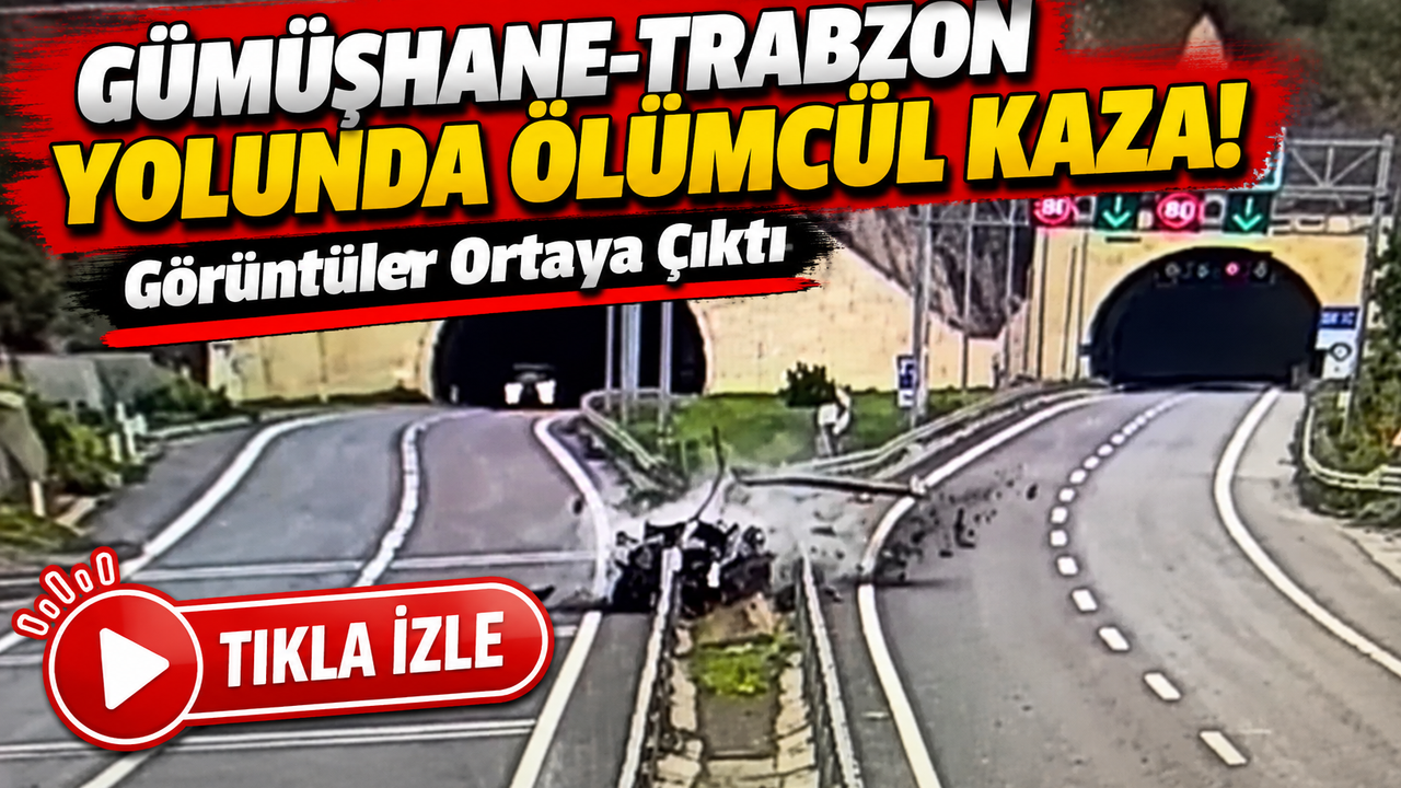 Gümüşhane-Trabzon Yolunda Ölümcül Kaza! Görüntüler Ortaya Çıktı