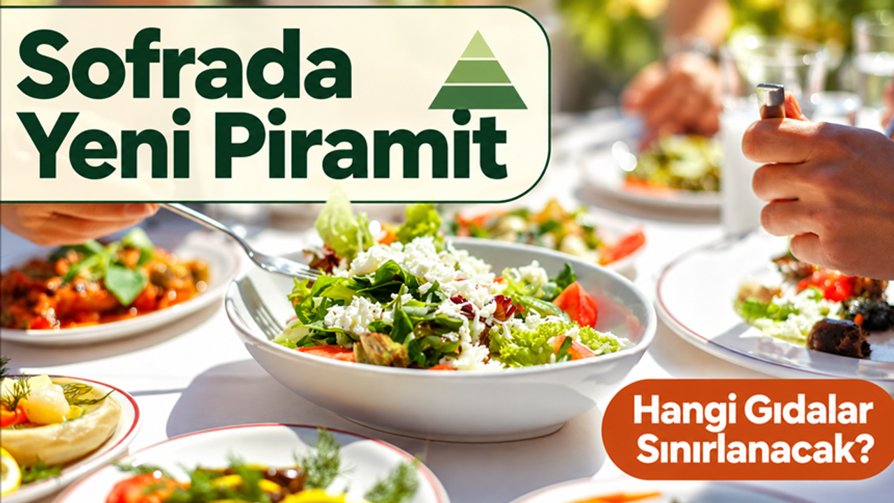 Yeni Beslenme Piramidi Ne Söylüyor: Sofrada Neler Değişecek?