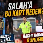 Ali Şansalan’ın kararları Trabzonspor-Başakşehir maçına damga vurdu