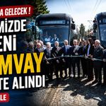 Bölgemizde İki Yeni Tramvay Hizmete Alındı