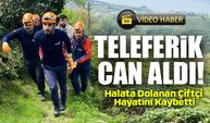 Rize’de İlkel Teleferik Can Aldı! Halata Dolanan Çiftçi Hayatını Kaybetti