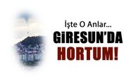 Giresun'da Hortum Paniği! İşte O Anlar