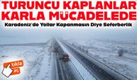 Turuncu Kaplanlar Karla Mücadelede: Bayburt-Gümüşhane Yolunda Nöbet Sürüyor