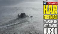 Trabzon’un yükseklerinde kar fırtınası etkili oluyor: Yaylalarda görüş mesafesi düştü