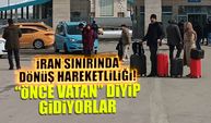 İran Sınırında Savaş Hareketliliği! "Önce Vatan" Diyip Dönüyorlar...