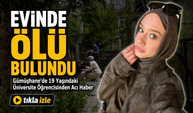 Gümüşhane’de 19 Yaşındaki Üniversite Öğrencisinden Acı Haber; Evinde Ölü Bulundu