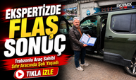 Trabzonlu Araç Sahibi Sıfır Aracında Şok Yaşadı; Ekspertizde Flaş Sonuç